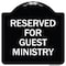 Signmission Reserved for Guest Ministry Heavy-Gauge Aluminum Architectural Sign, 18" x 18", BW-1818-23197 A-DES-BW-1818-23197 - alternate 1